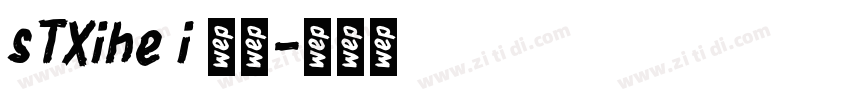 sTXihe i 普通字体转换